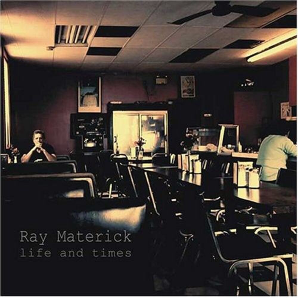 Ray Materick - Life and Times  CD
